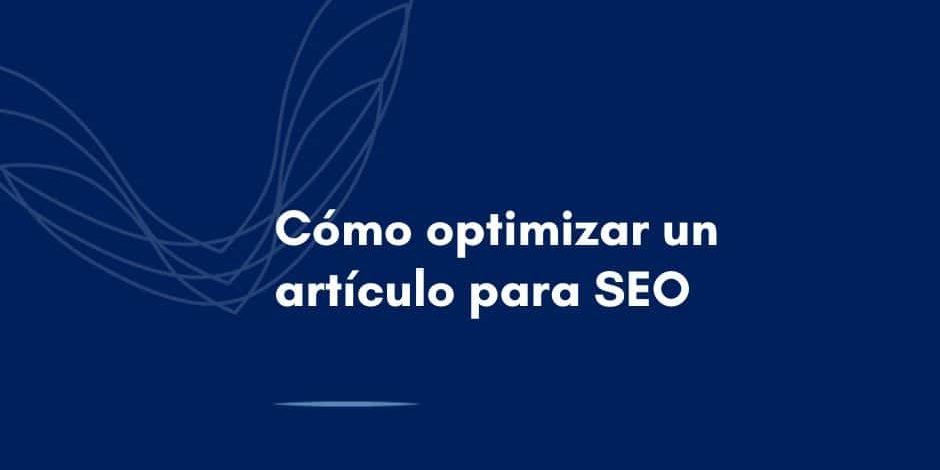 como-optimizar-seo como optimizar los articulos para seo