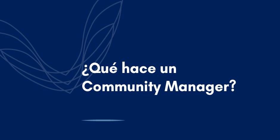 que-hace-community-manager que hace community manager