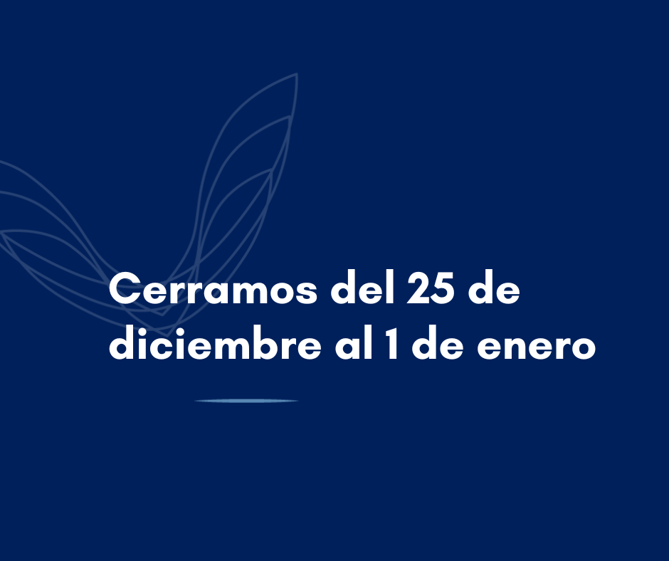Cerramos del 25 de diciembre al 1 de enero