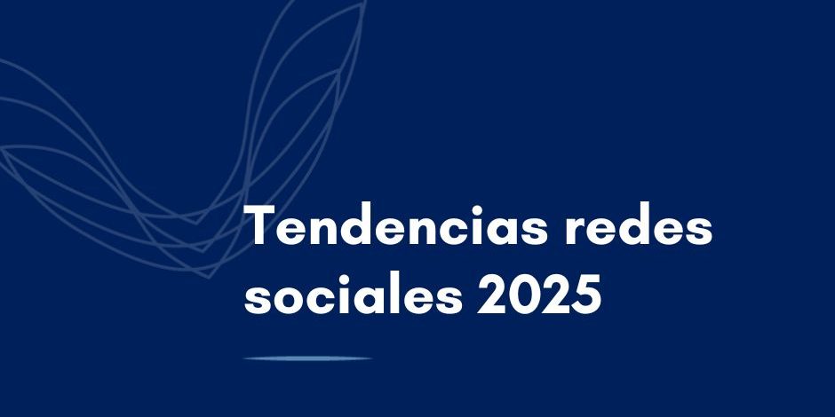 tendencias redes sociales 2025