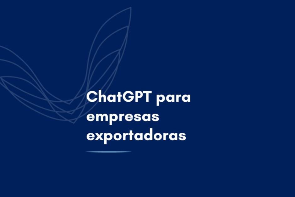 ChatGPT para empresas exportadoras
